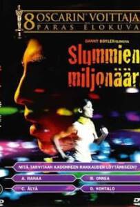 Slumdog Millionaire (2011) สลัมด็อก มิลเลียนแนร์ คำตอบสุดท้าย…อยู่ที่หัวใจ