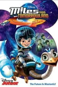 Miles From Tomorrowland: Let’s Rocket (2015) ไมล์ส จาก ทูมอโรว์แลนด์: จรวดออกบิน