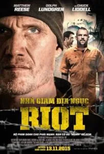 Riot (2015) อัดแค้นถล่มคุก