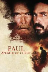 Paul, Apostle of Christ (2018) พอล อัครสาวกของพระเจ้า