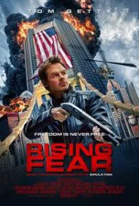 Rising Fear (2016) อุบัติการณ์ล่าระเบิดเมือง