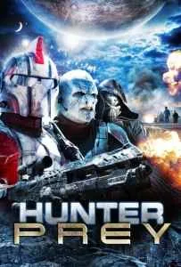 Hunter Prey (2010) หน่วยจู่โจมนอกพิภพ