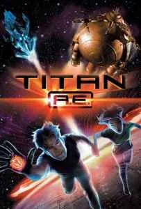 Titan A.E. (2000) ไทตั้น เอ.อี. ศึกกู้จักรวาล