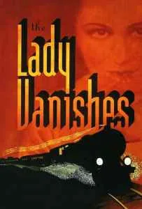 The Lady Vanishes (1938) ทริปนี้ไม่มีเหงา