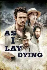 As I Lay Dying (2013) มหรสพชีวิต ความรัก ความหวัง ความตาย