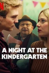 A Night at the Kindergarten (2022) คืนหนึ่งในชั้นอนุบาล