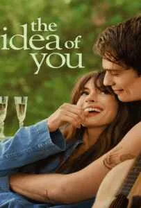 The Idea of You (2024) ภาพฝัน ฉันกับเธอ