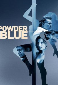 Powder Blue (2009) หยดรักสีช้ำ