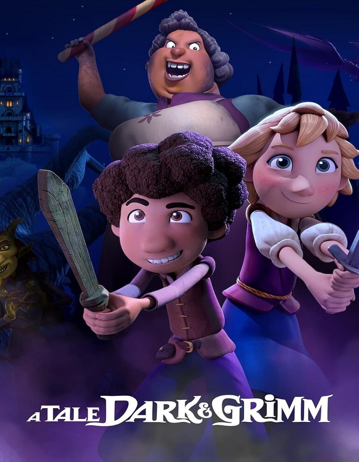 A Tale Dark & Grimm Season 1 (2021) นิทานกริมม์หฤโหด