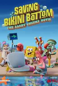 Saving Bikini Bottom The Sandy Cheeks Movie (2024)