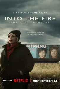 Into the Fire The Lost Daughter (2024) ลูกสาวที่หายไป