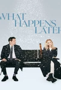 What Happens Later (2023) เกิดอะไรขึ้นในภายหลัง