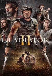 Gladiator II (2024) แกลดดิเอเตอร์ นักรบผู้กล้า ผ่าแผ่นดินทรราช 2