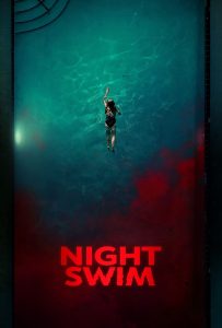 Night Swim (2024) ค่ำคืนอย่าแหวกว่าย