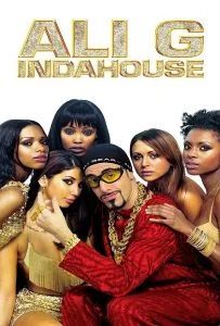 Ali G Indahouse (2002) อาลี จี แสบป่วน กวนเมือง