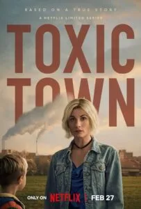 Toxic Town (2025) เมืองพิษ